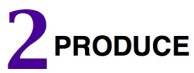 2 Produce